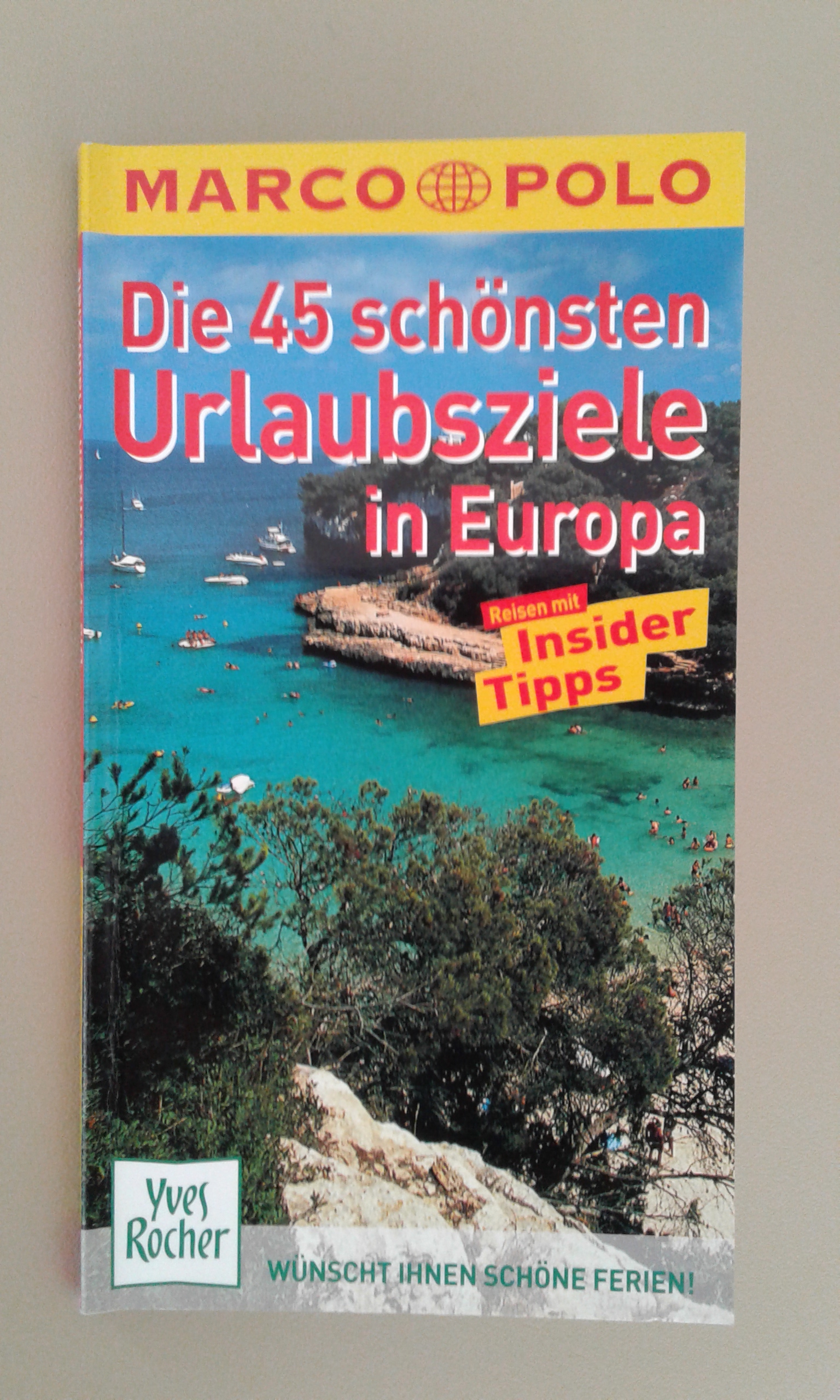 unbekannt Die 45 schönsten Urlaubsziele in Europa