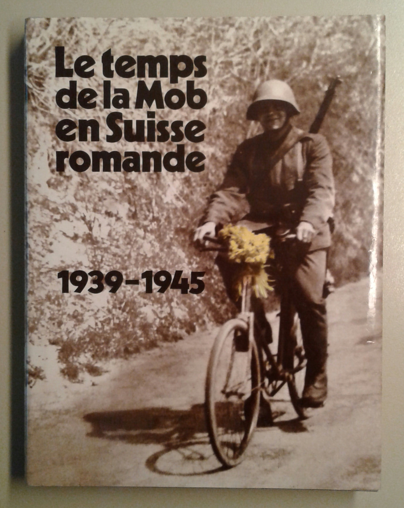 Chamot, Le temps de la Mob en Suisse romande.