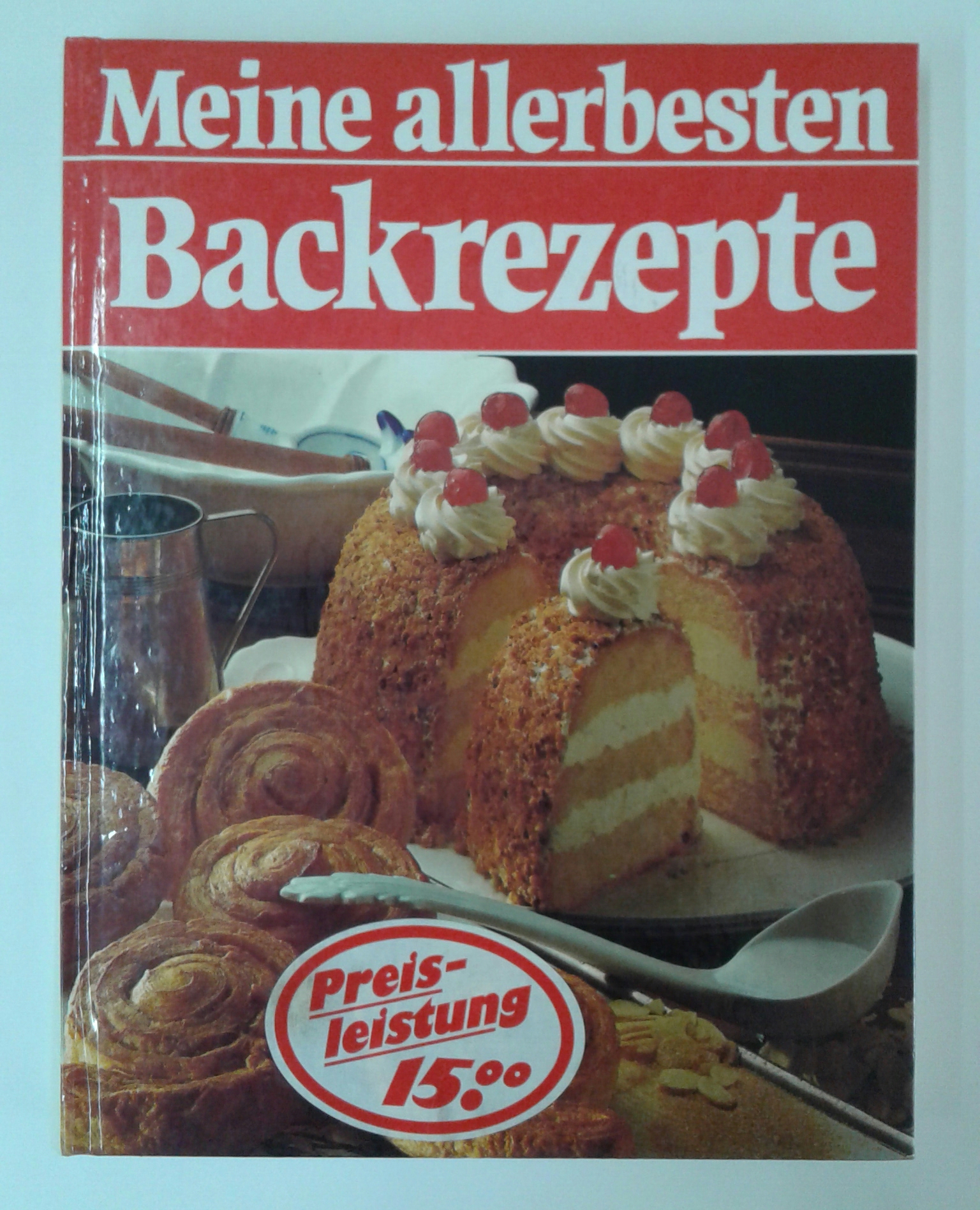 Winkell, Meine allerbesten Backrezepte.
