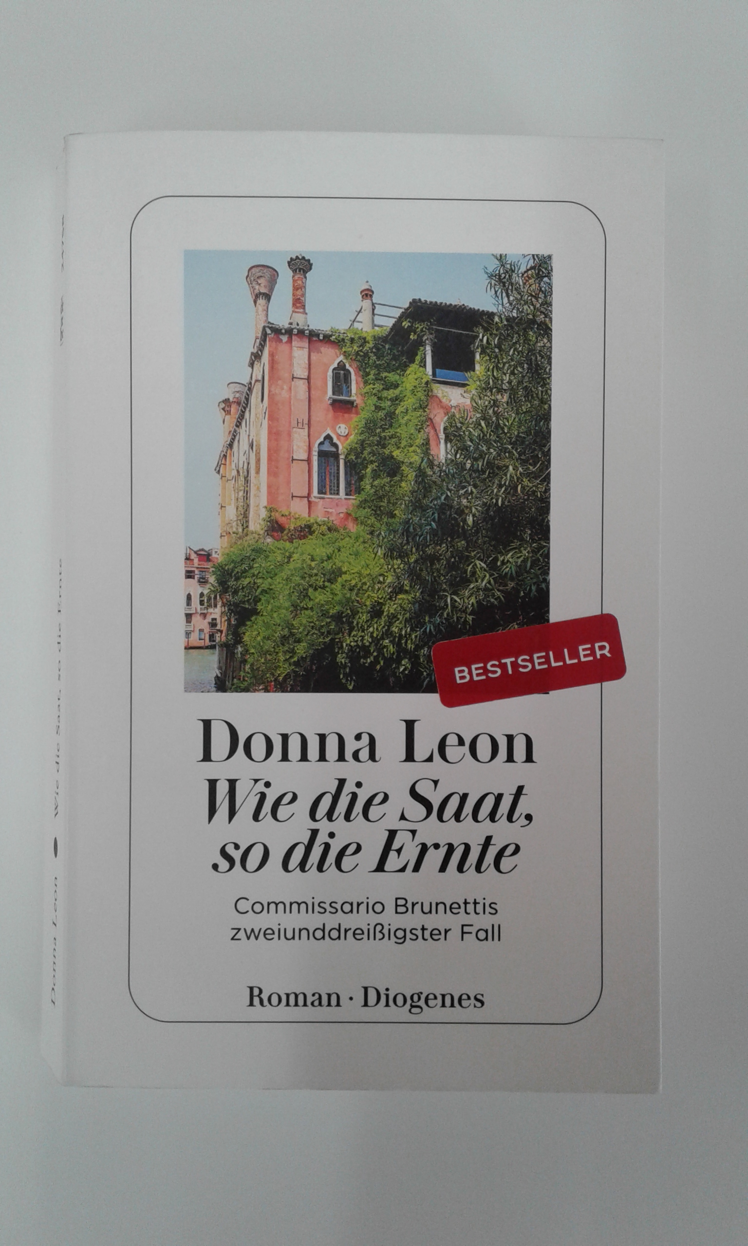 Leon, Wie die Saat, so die Ernte.