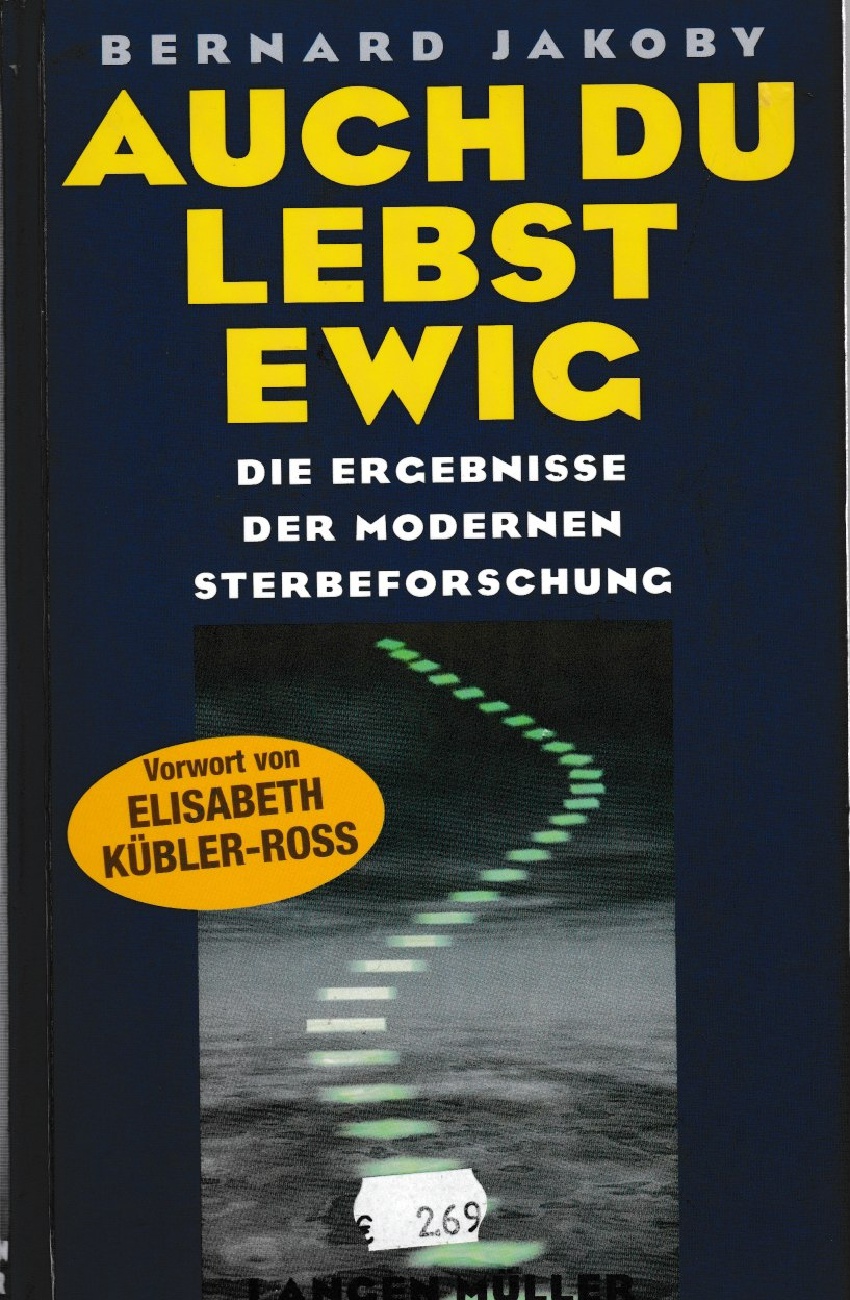 Jakoby, Auch Du lebst ewig.