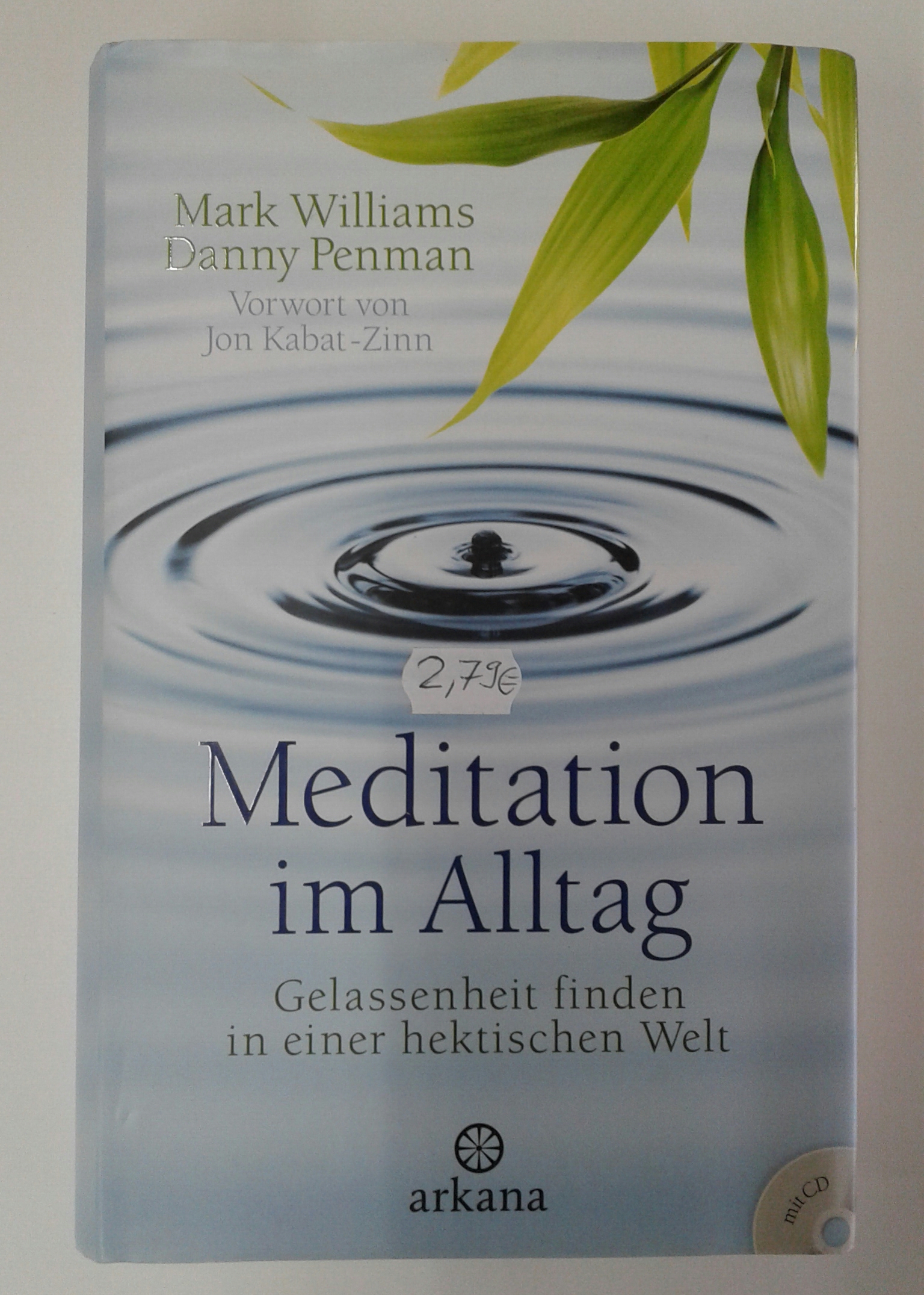 Meditation im Alltag.