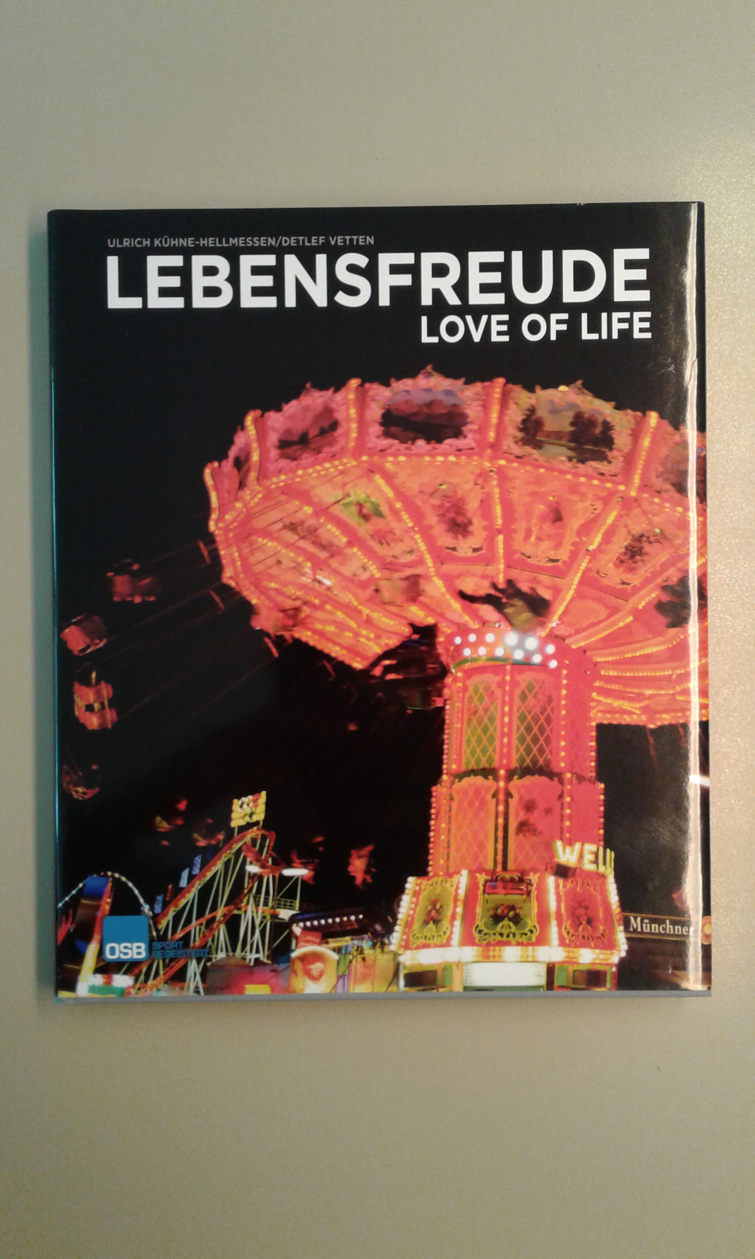 Kühne-Hellmessen, Lebensfreude