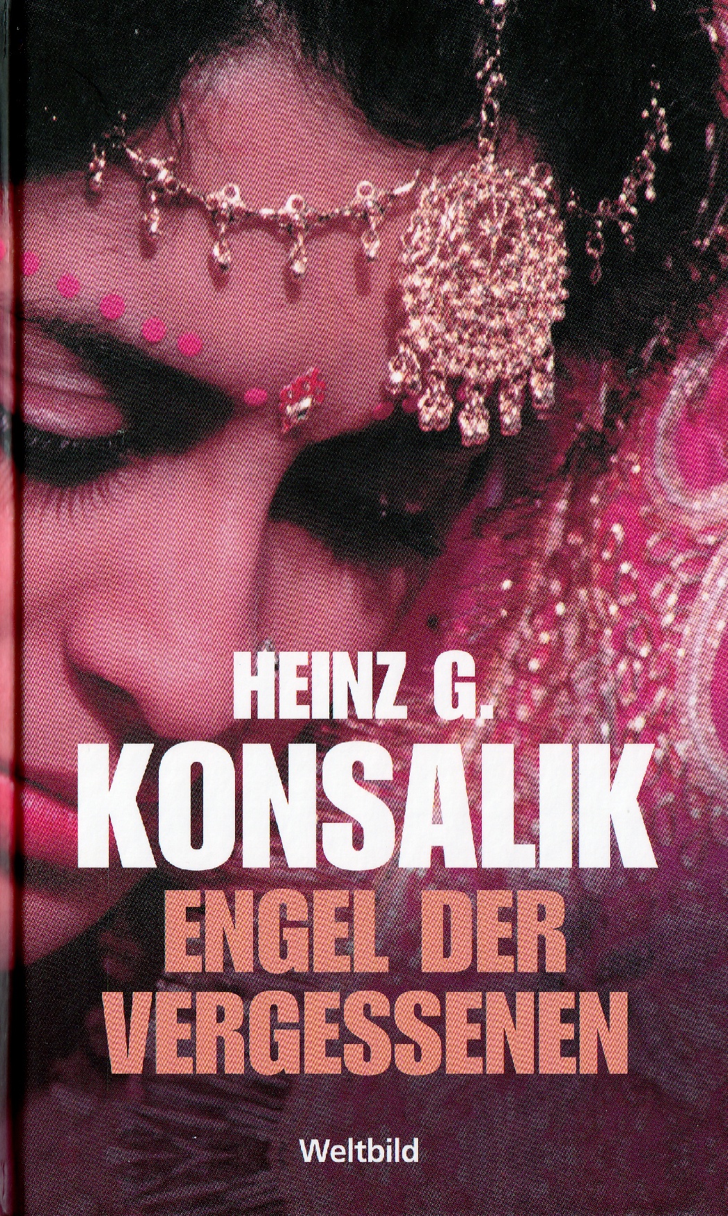 Konsalik, Engel der Vergessenen.