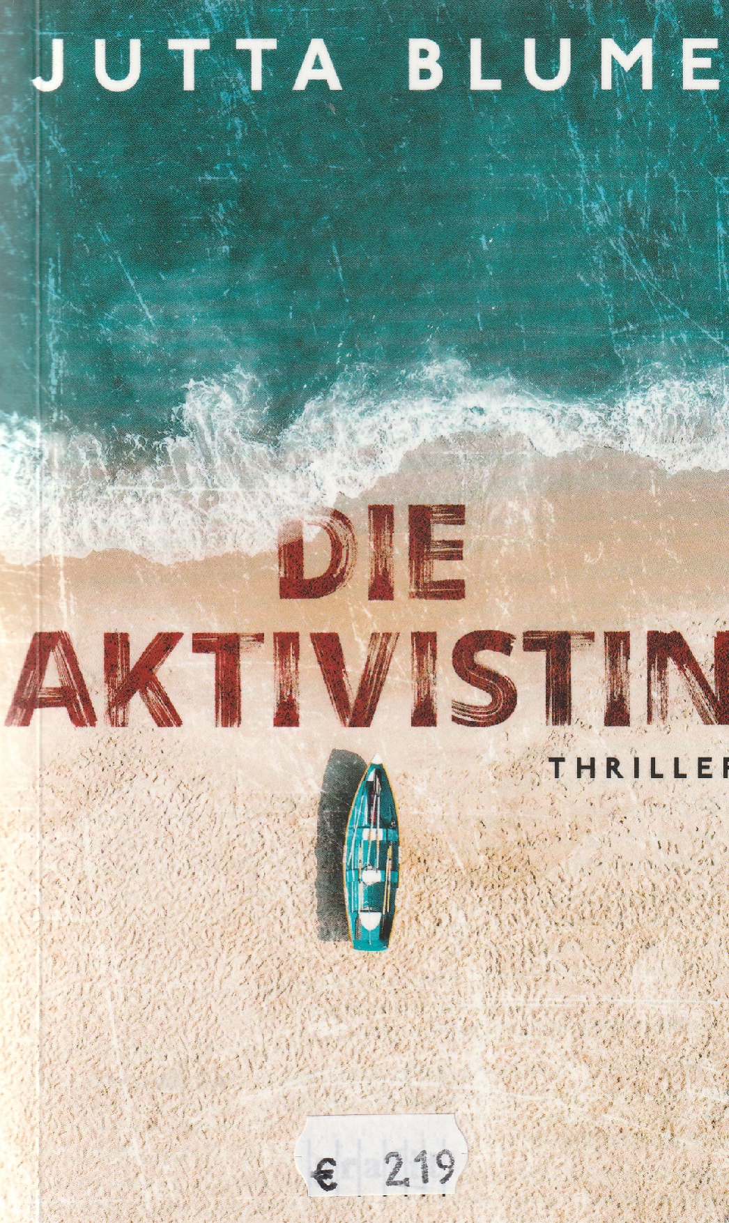 Blume, Die Aktivisten.