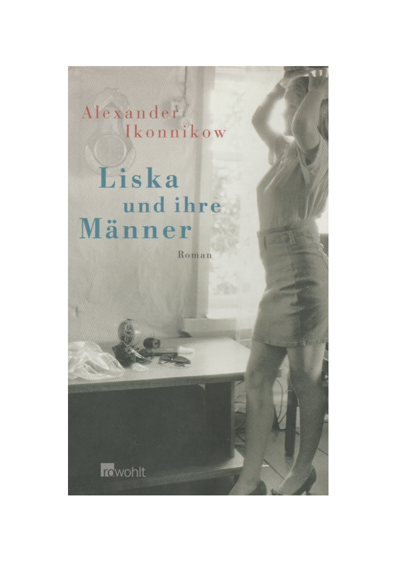 Ikonnikov, Liska und ihre Männer