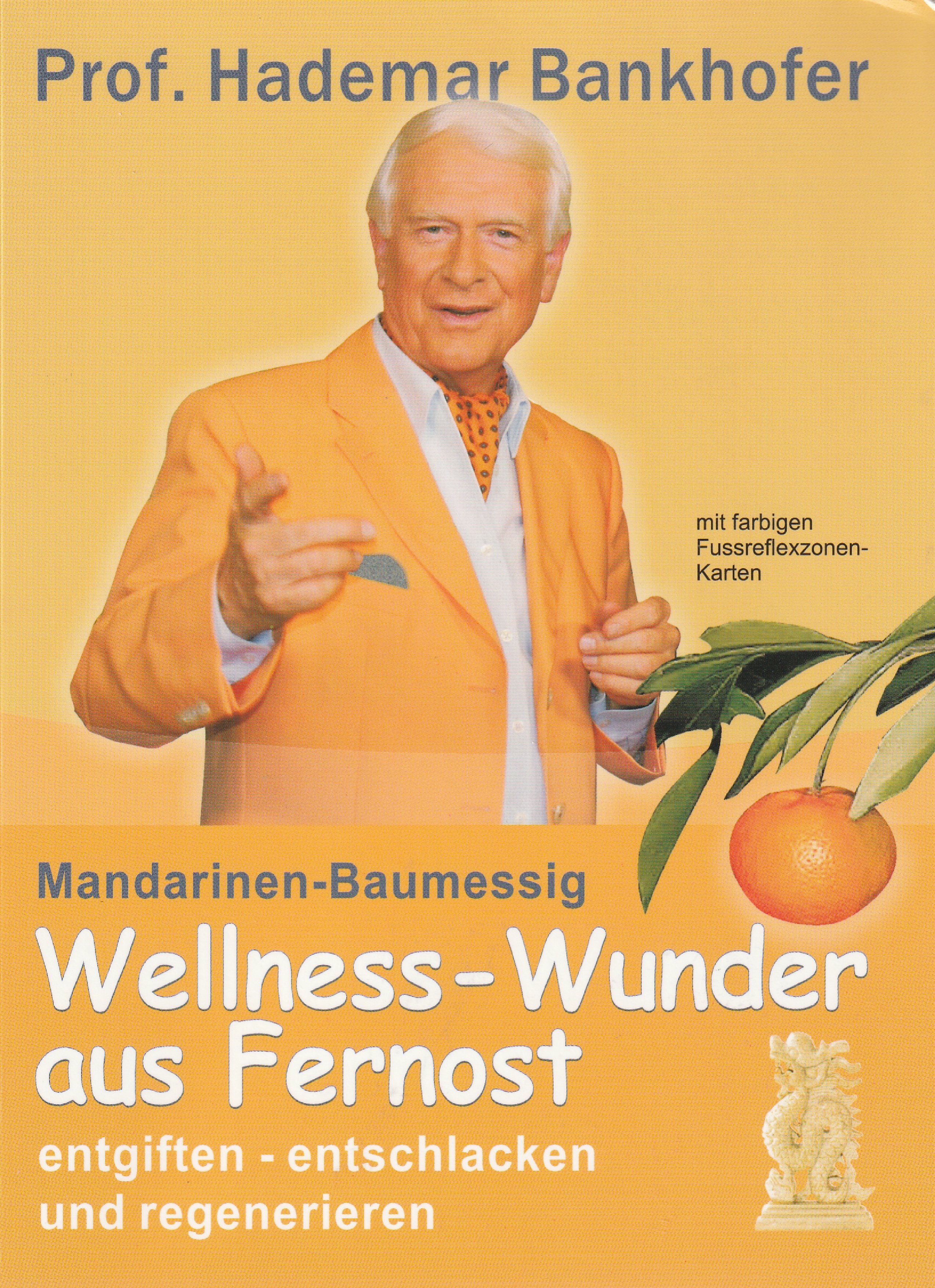 Bankhofer, Wellness-Wunder aus Fernost.