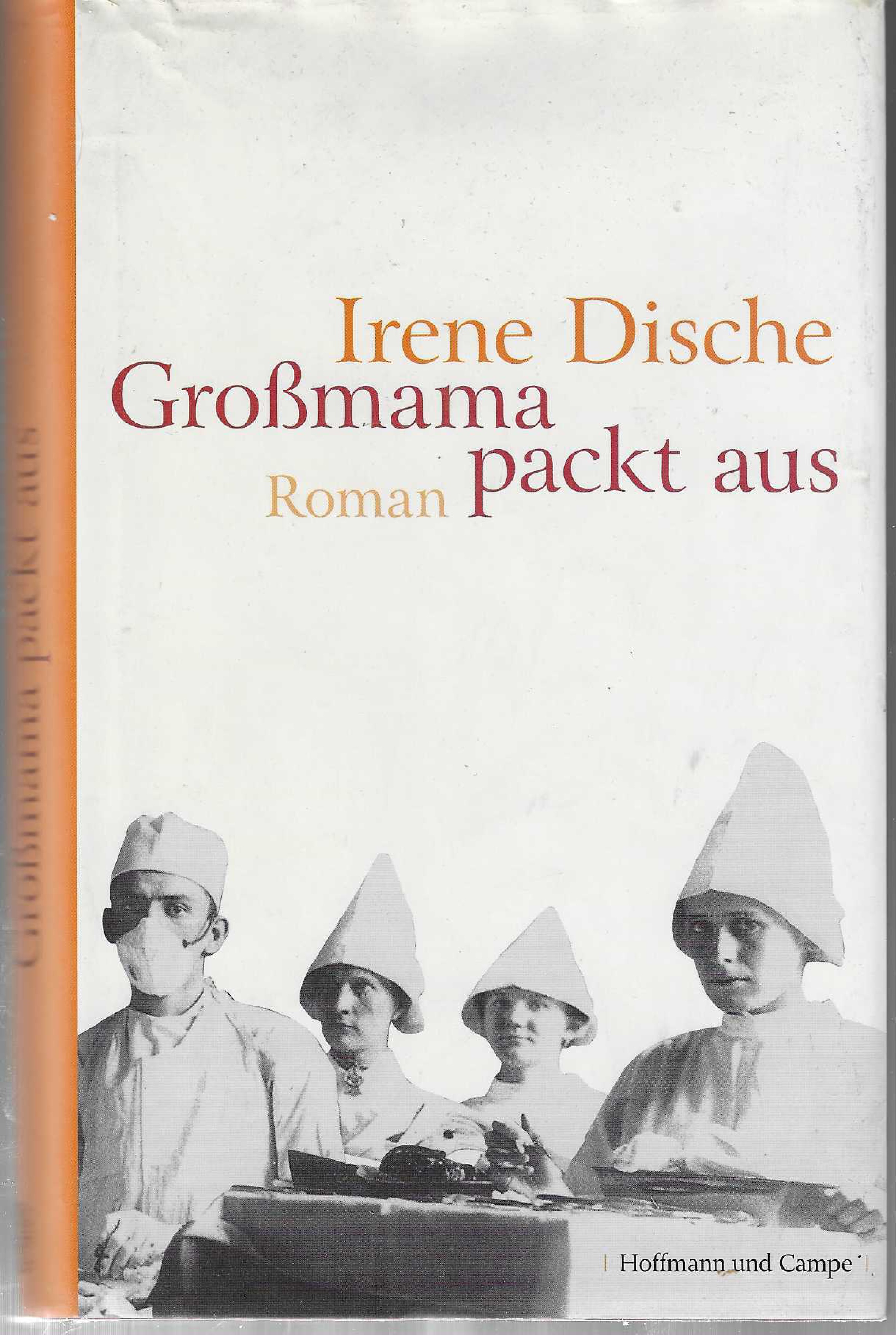 Dische, Großmama packt aus.