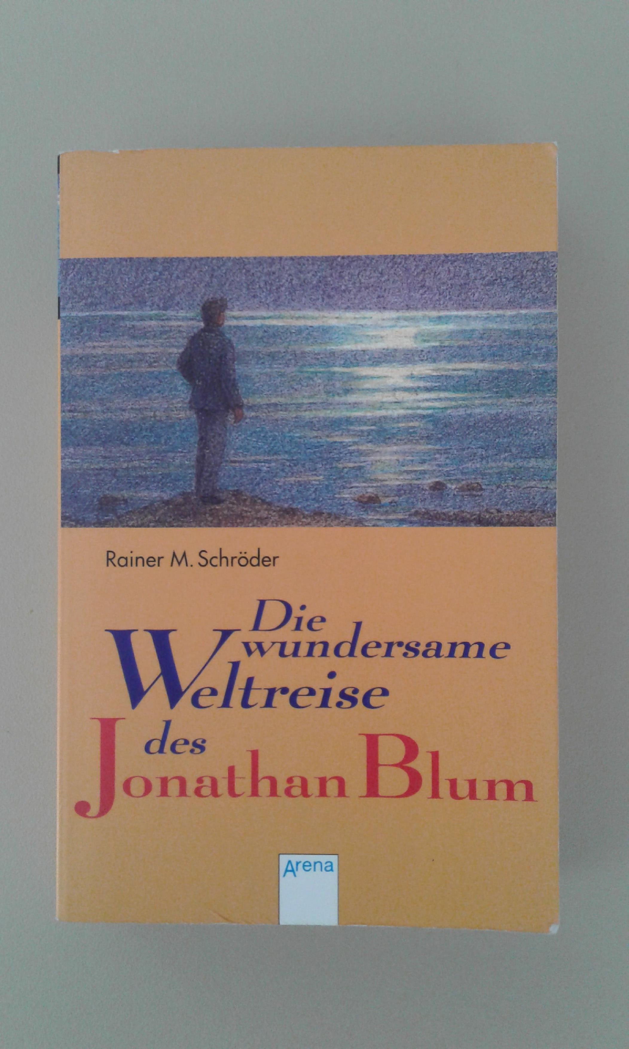 Schröder, Die wundersame Weltreise des Jonathan Blum.