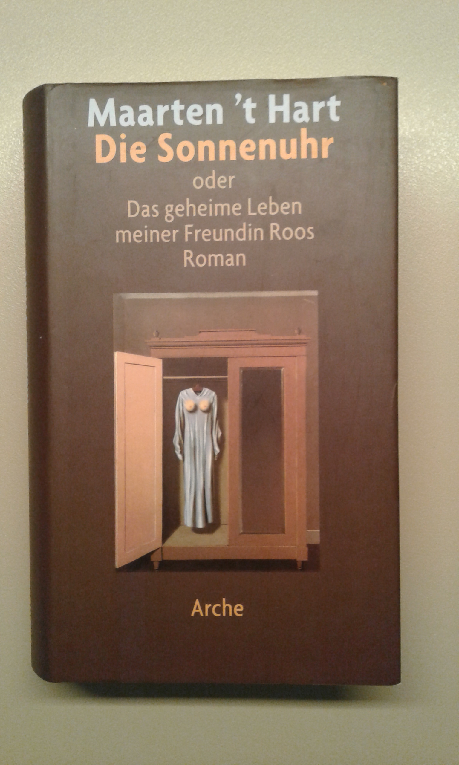 Hart, Die Sonnenuhr oder Das geheime Leben meiner Freundin Roos.
